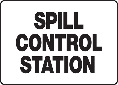 Safety Sign: Spill Control Station 10" x 14" Aluma-Lite 1/Each - MCHL521XL