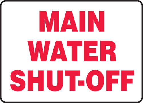 Safety Sign: Main Water Shut-Off 10" x 14" Plastic 1/Each - MCHL534VP