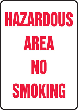 Safety Sign: Hazardous Area - No Smoking 14" x 10" Adhesive Vinyl 1/Each - MCHL588VS