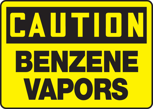 OSHA Caution Safety Sign: Benzene Vapors 10" x 14" Aluma-Lite 1/Each - MCHL608XL