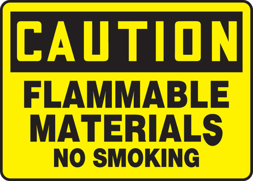 OSHA Caution Safety Sign: Flammable Materials - No Smoking 10" x 14" Dura-Fiberglass 1/Each - MCHL620XF