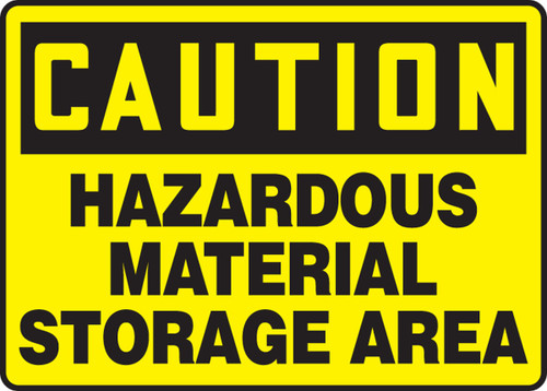 OSHA Caution Safety Sign: Hazardous Material Storage Area 10" x 14" Adhesive Dura-Vinyl 1/Each - MCHL675XV