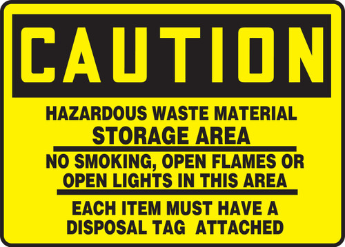 OSHA Caution Safety Sign: Hazardous Waste Material Storage Area 10" x 14" Plastic 1/Each - MCHL697VP