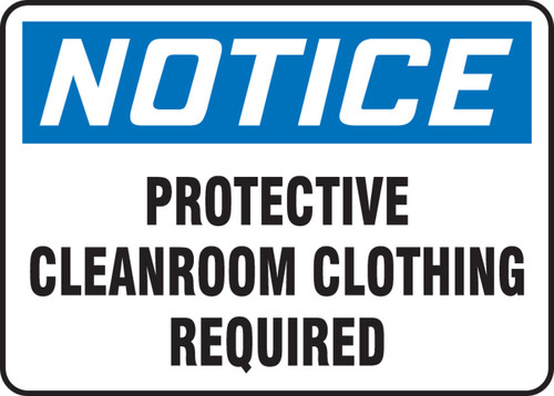 OSHA Notice Safety Sign: Protective Cleanroom Clothing Required 10" x 14" Dura-Fiberglass 1/Each - MCLR803XF