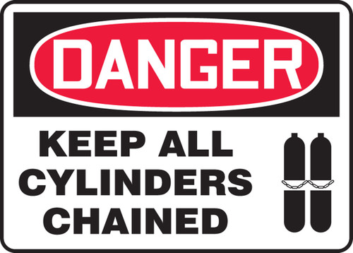 OSHA Danger Safety Sign: Keep All Cylinders Chained 7" x 10" Adhesive Dura-Vinyl 1/Each - MCPG026XV