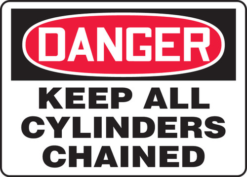 OSHA Danger Safety Sign: Keep All Cylinders Chained 10" x 14" Adhesive Dura-Vinyl 1/Each - MCPG028XV