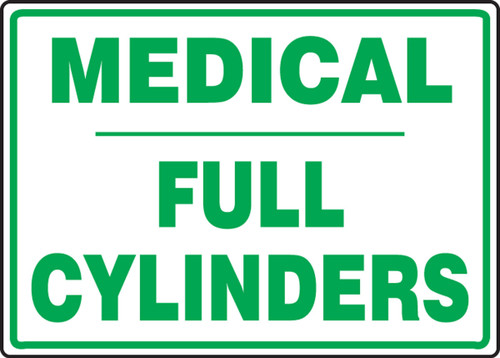 Safety Sign: Medical - Full Cylinders 7" x 10" Adhesive Vinyl 1/Each - MCPG514VS