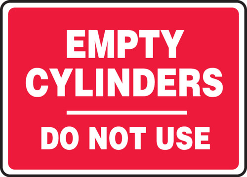 Safety Sign: Empty Cylinders Do Not Use 10" x 14" Dura-Fiberglass 1/Each - MCPG526XF