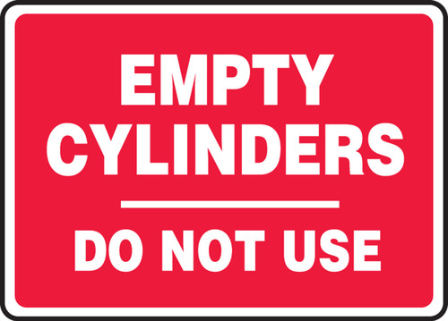 Safety Sign: Empty Cylinders Do Not Use 10" x 14" Adhesive Dura-Vinyl 1/Each - MCPG526XV