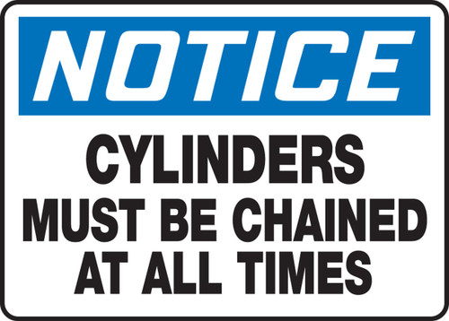 OSHA Notice Safety Sign: Cylinders Must Be Chained At All Times 10" x 14" Accu-Shield 1/Each - MCPG801XP
