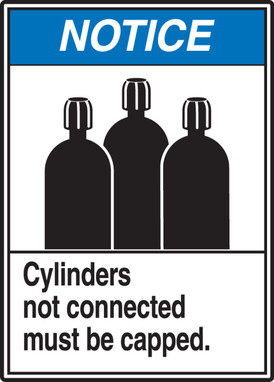 ANSI Notice Safety Sign: Cylinders Not Connected Must Be Capped. 14" x 10" Dura-Fiberglass 1/Each - MCPG803XF