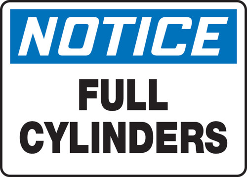 OSHA Notice Safety Sign: Full Cylinders 7" x 10" Adhesive Dura-Vinyl - MCPG804XV