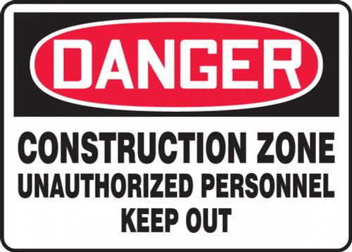 OSHA Danger Safety Sign: Construction Zone - Unauthorized Personnel Keep Out 10" x 14" Plastic - MCRT126VP