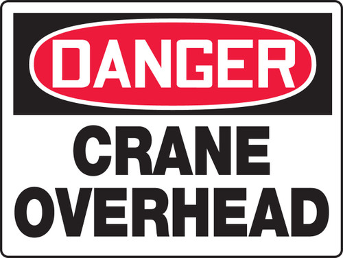 BIGSigns OSHA Danger Safety Sign: Crane Overhead 18" x 24" Aluminum 1/Each - MCRT210VA