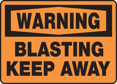 OSHA Warning Safety Sign: Blasting - Keep Away 10" x 14" Aluminum 1/Each - MCRT305VA