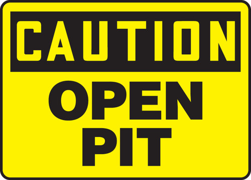 OSHA Caution Safety Sign: Caution - Open Pit 10" x 14" Aluminum 1/Each - MCRT607VA