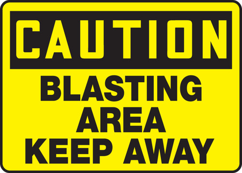 OSHA Caution Safety Sign: Blasting Area - Keep Away 10" x 14" Dura-Fiberglass 1/Each - MCRT619XF