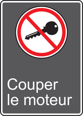 CSA Safety Sign: Couper Le Moteur 14" x 10" Dura-Plastic 1/Each - MCSA594XT