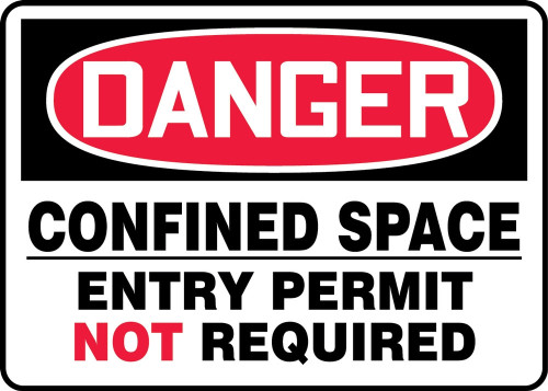 OSHA Danger Safety Sign: Confined Space - Entry Permit Not Required 10" x 14" Plastic 1/Each - MCSP021VP