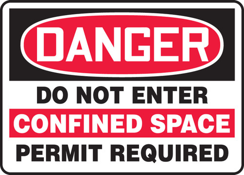 OSHA Danger Safety Sign: Do Not Enter - Confined Space - Permit Required 10" x 14" Plastic - MCSP035VP