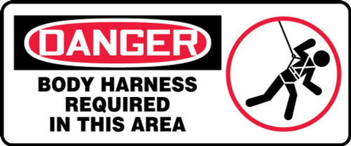 OSHA Fall Arrest Safety Sign with Graphic: Body Harness Required In This Area 7" x 17" Adhesive Dura-Vinyl 1/Each - MCSP074XV