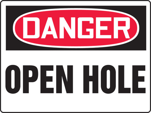 Really Big Signs OSHA Danger Safety Sign: Open Hole 18" x 24" Aluminum 1/Each - MCSP180VA