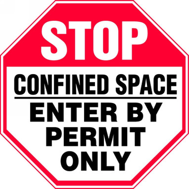 Stop Safety Sign: Confined Space - Enter By Permit Only 12" x 12" Plastic 1/Each - MCSP560VP