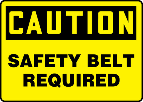 OSHA Caution Safety Sign: Safety Belt Required 10" x 14" Plastic 1/Each - MCSP639VP