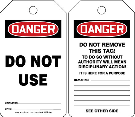 OSHA Danger Safety Tag: Do Not Use Standard Back A PF-Cardstock 5/Pack - MDT106CTM
