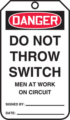 OSHA Danger Safety Tag: Do Not Throw Switch - Men At Work On Circuit Standard Back A PF-Cardstock 25/Pack - MDT116CTP