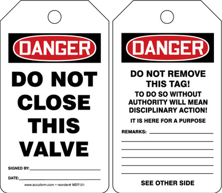 OSHA Danger Safety Tag: Do Not Close This Valve Standard Back A PF-Cardstock 5/Pack - MDT121CTM