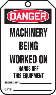 OSHA Danger Safety Tag: Machinery Being Worked On - Hands Off This Equipment Standard Back A PF-Cardstock 5/Pack - MDT177CTM