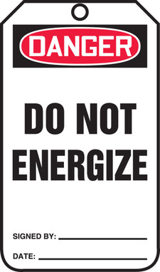 OSHA Danger Safety Tag: Do Not Energize Standard Back B PF-Cardstock 25/Pack - MDT197CTP