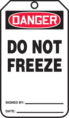 OSHA Danger Safety Label: Do Not Freeze Standard Back B PF-Cardstock 25/Pack - MDT198CTP