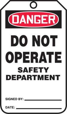 OSHA Danger Safety Tag: Do Not Operate - Safety Department Standard Back B PF-Cardstock 5/Pack - MDT214CTM