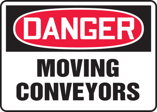 OSHA Danger Safety Sign: Moving Conveyors 10" x 14" Aluma-Lite 1/Each - MECN001XL