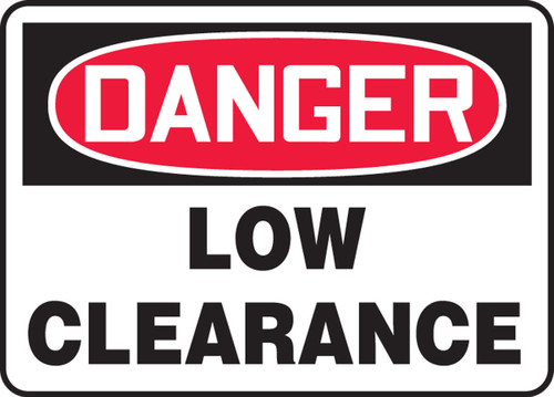 OSHA Danger Safety Sign: Low Clearance 10" x 14" Adhesive Vinyl - MECR004VS