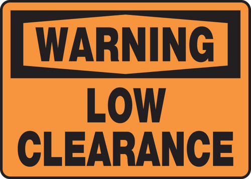 OSHA Warning Safety Sign - Low Clearance 10" x 14" Plastic 1/Each - MECR303VP