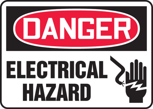 OSHA Danger Safety Sign: Electrical Hazard 10" x 14" Dura-Plastic 1/Each - MELC018XT