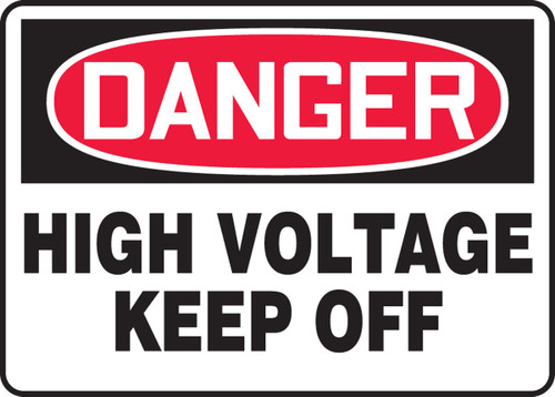 OSHA Danger Safety Sign: High Voltage - Keep Off 10" x 14" Adhesive Vinyl 1/Each - MELC019VS