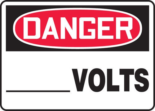 OSHA Danger Safety Sign: __ Volts 10" x 14" Plastic 1/Each - MELC026VP