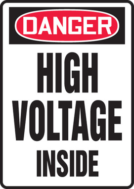 OSHA Danger Safety Sign: High Voltage Inside 10" x 7" Aluminum 1/Each - MELC033VA