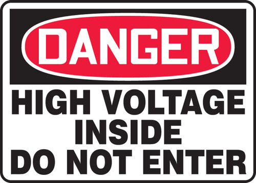 OSHA Danger Safety Sign: High Voltage Inside - Do Not Enter 10" x 14" Aluma-Lite 1/Each - MELC041XL