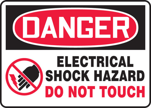 OSHA Danger Safety Sign: Electrical Shock Hazard - Do Not Touch 10" x 14" Accu-Shield 1/Each - MELC063XP