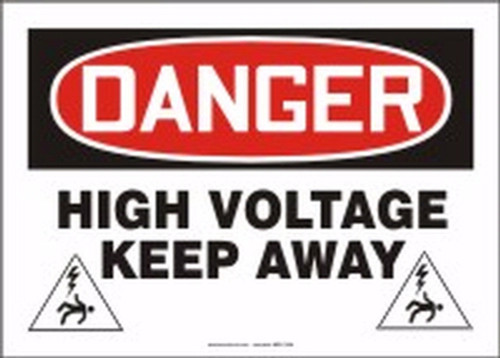 OSHA Danger Safety Sign: High Voltage - Keep Away 10" x 14" Plastic 1/Each - MELC098VP