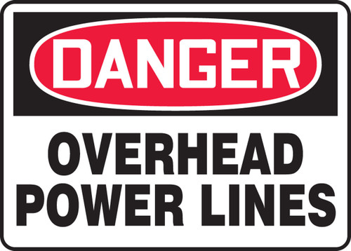 OSHA Danger Safety Sign: Overhead Power Lines 7" x 10" Aluminum - MELC146VA