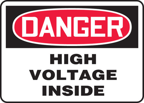 OSHA Danger Safety Sign: High Voltage Inside 10" x 14" Aluminum 1/Each - MELC156VA