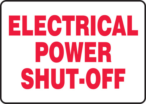 Safety Sign: Electrical Power Shut-Off 10" x 14" Aluminum 1/Each - MELC520VA