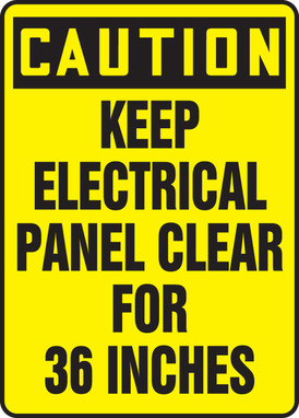 OSHA Caution Safety Sign: Keep Electrical Panel Clear For 36 Inches 14" x 10" Accu-Shield 1/Each - MELC616XP