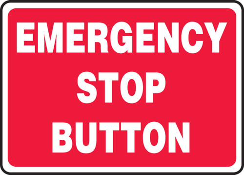 Safety Sign - Emergency Stop Button 10" x 14" Accu-Shield 1/Each - MELC646XP